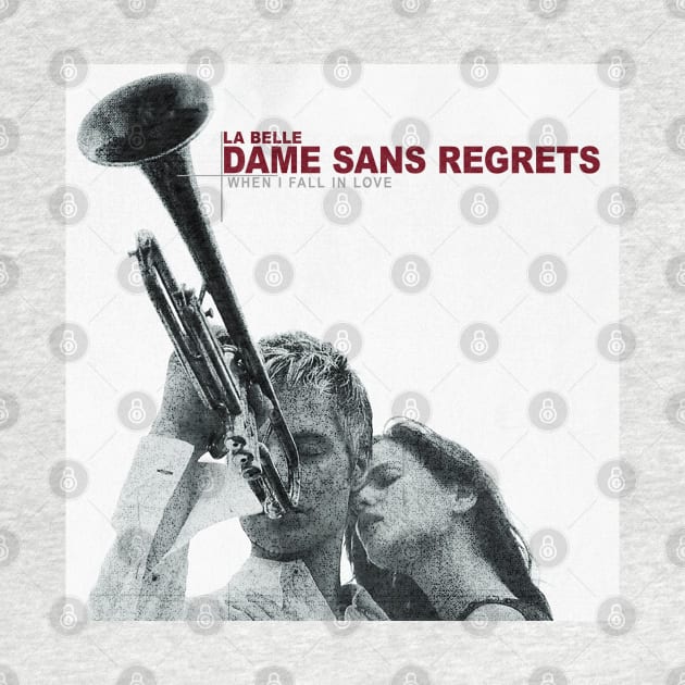 Dame Sans Regrets by Pride Merch